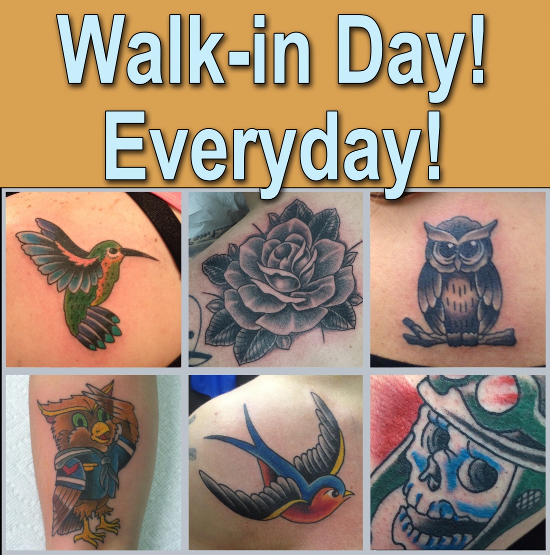 Walk-In Day! Everyday!! - Iron Brush Tattoo